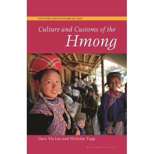 Culture and Customs of the Hmong - Paperback
