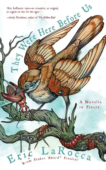 They Were Here Before Us: A Novella in Pieces - Paperback