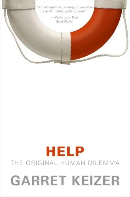 Help: The Original Human Dilemma - Paperback