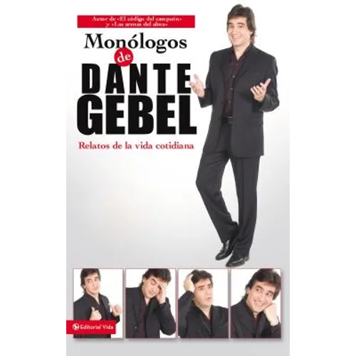 Monólogos de Dante Gebel: Relatos de la Vida Cotidiana - Paperback