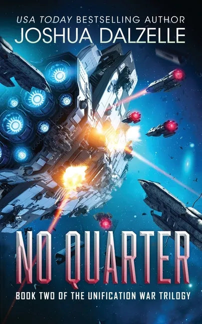 No Quarter (Unification War Trilogy, Book 2) - Paperback