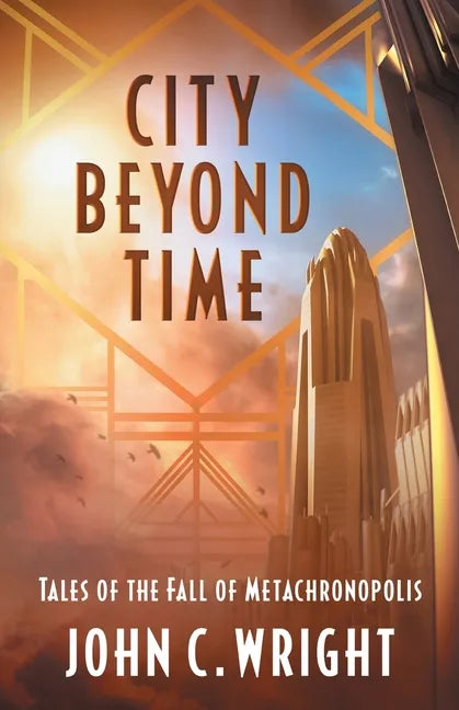 City Beyond Time: Tales of the Fall of Metachronopolis - Paperback