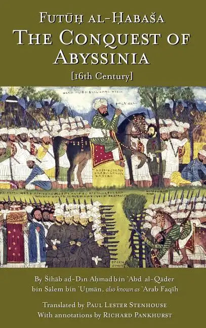 The Conquest of Abyssinia: Futuh Al Habasa - Hardcover