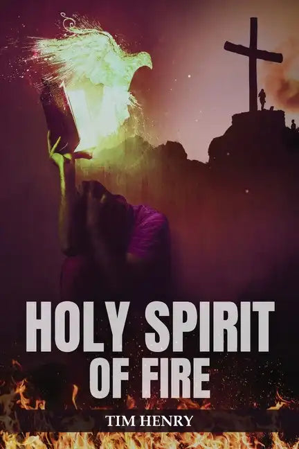 Holy Spirit of Fire - Paperback