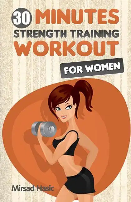 Strength Training for Women - Paperback
