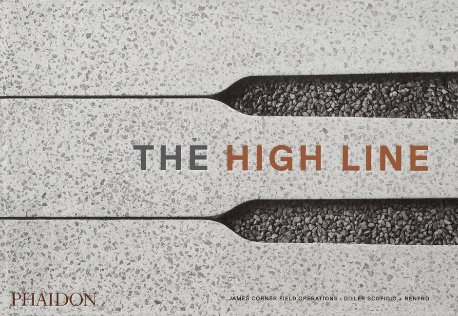 The High Line - Hardcover