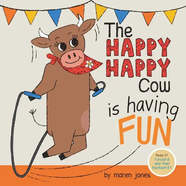 The Happy Happy Cow Is Having Fun - Paperback