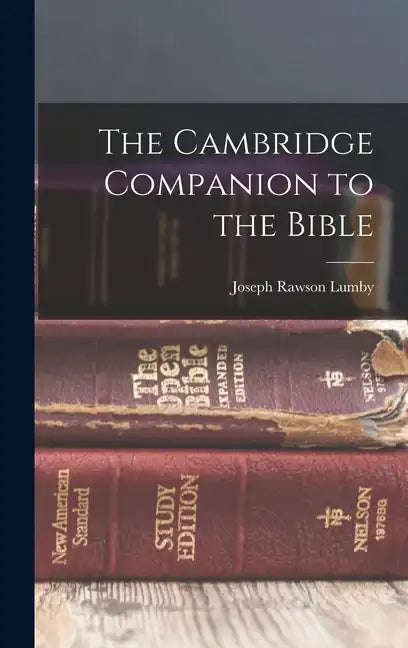 The Cambridge Companion to the Bible - Hardcover