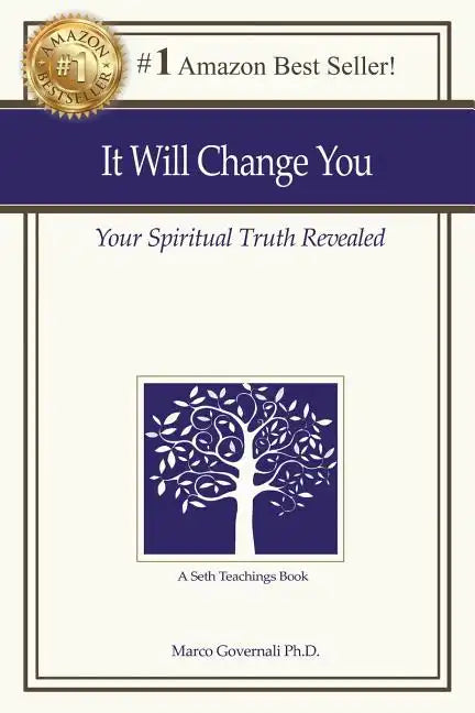It Will Change You: Your Spiritual Truth Revealed - Paperback