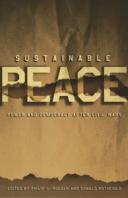 Sustainable Peace: Power and Democracy After Civil Wars - Paperback
