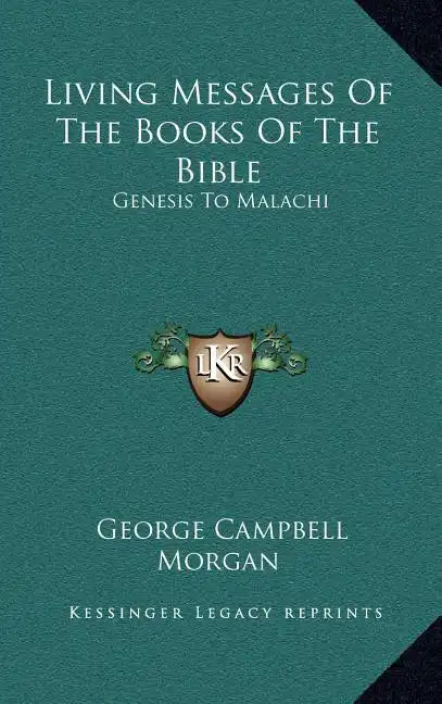 Living Messages of the Books of the Bible: Genesis to Malachi - Hardcover