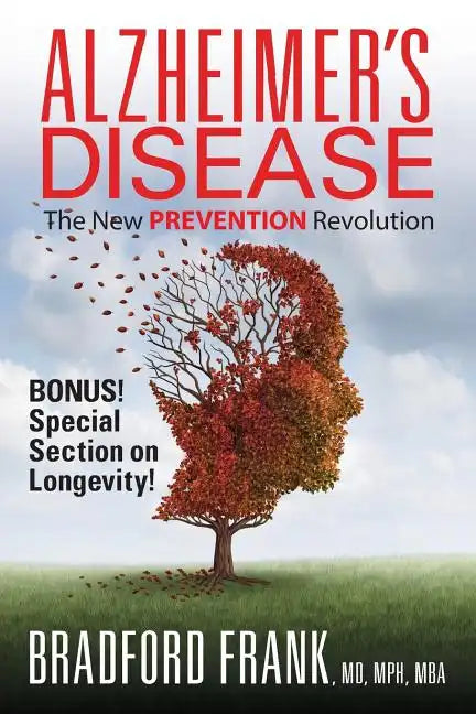 Alzheimer's Disease: The New Prevention Revolution - Paperback