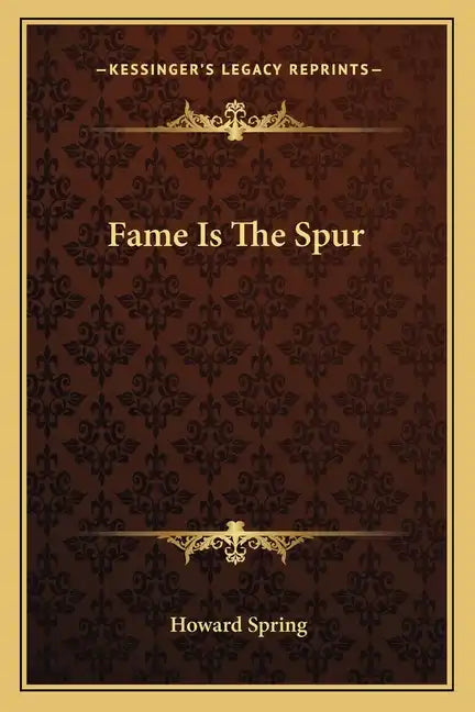 Fame Is the Spur - Paperback