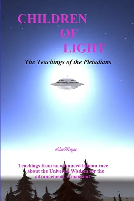 Children of Light: The Teachings of the Pleiadians - Paperback