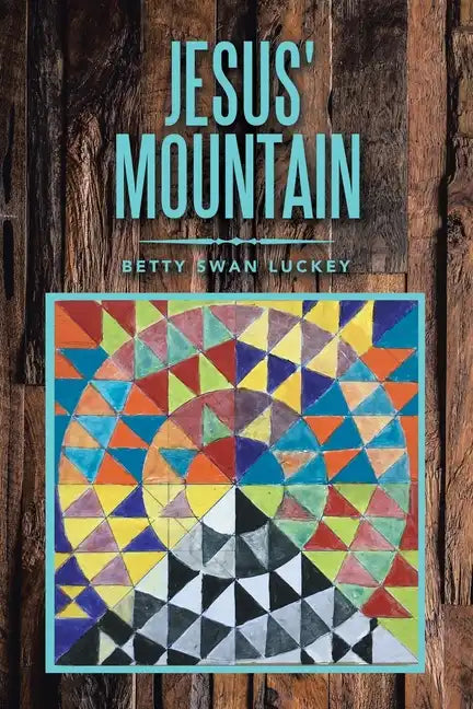 Jesus' Mountain - Paperback