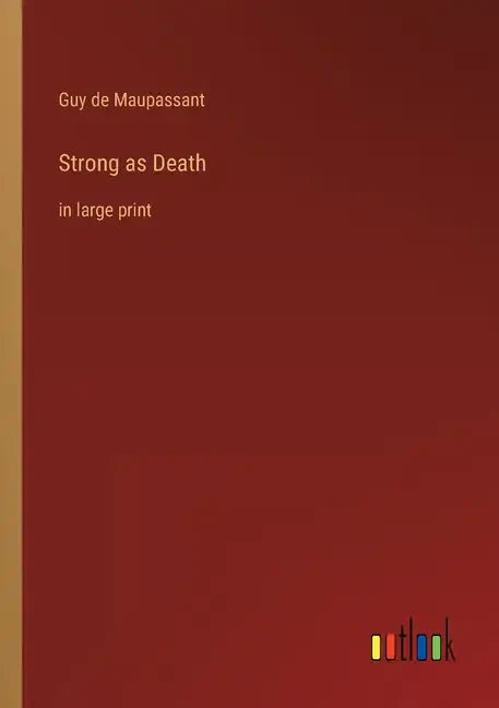 Strong as Death: in large print - Paperback