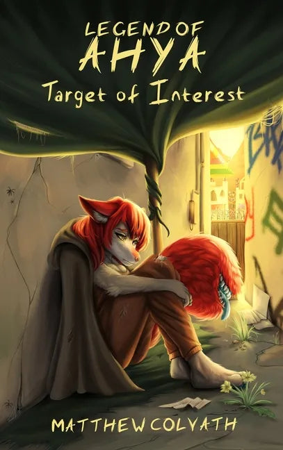 Legend of Ahya: Target of Interest - Hardcover
