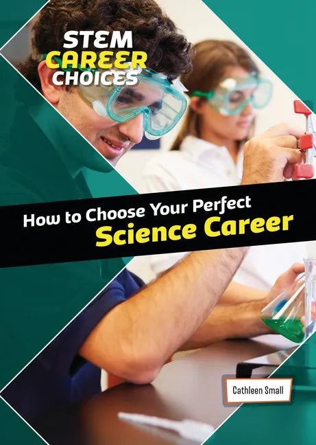 How to Choose Your Perfect Science Career - Library Binding