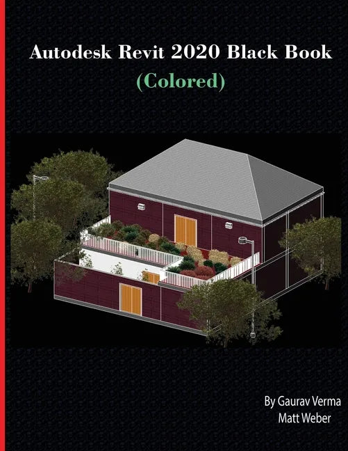 Autodesk Revit 2020 Black Book (Colored) - Paperback
