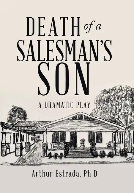 Death of a Salesman's Son: A Dramatic Play - Hardcover