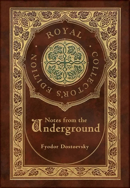 Notes from the Underground (Royal Collector's Edition) (Case Laminate Hardcover with Jacket) - Hardcover