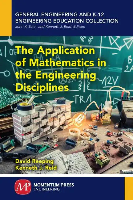 The Application of Mathematics in the Engineering Disciplines - Paperback
