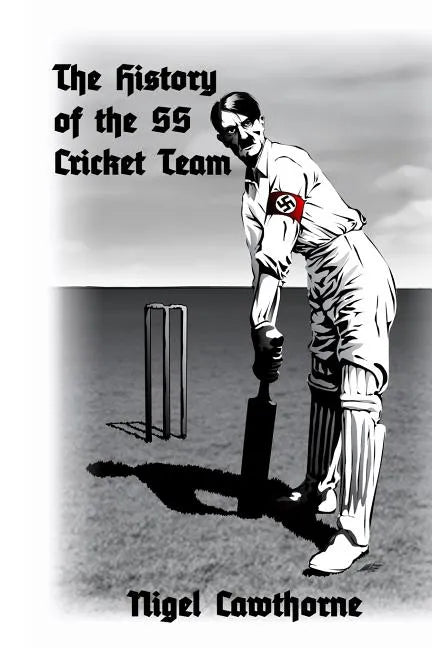 The History of the SS Cricket Team - Paperback