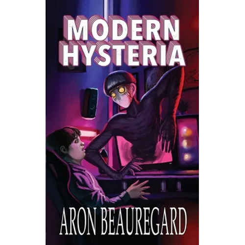 Modern Hysteria - Paperback