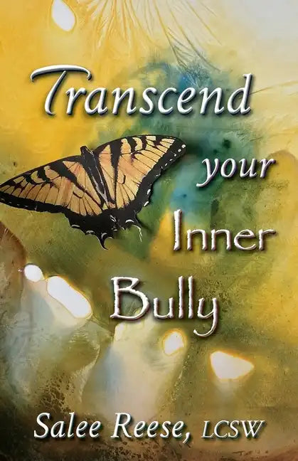 Transcend Your Inner Bully - Paperback