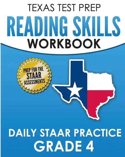 TEXAS TEST PREP Reading Skills Workbook Daily STAAR Practice Grade 4: Preparation for the STAAR Reading Tests - Paperback