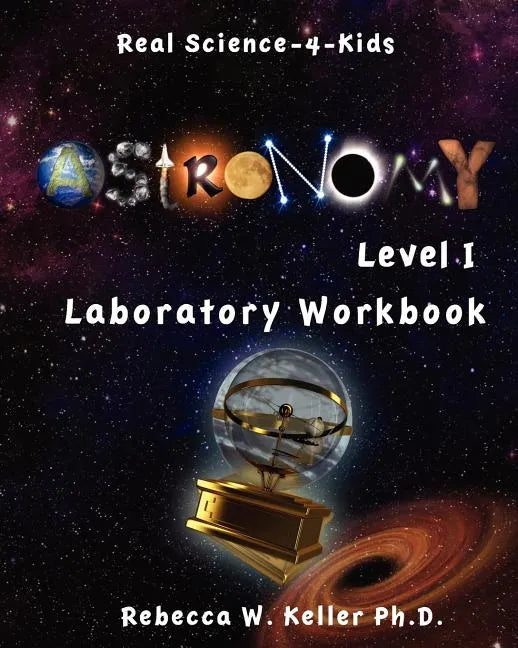 Astronomy Level I Laboratory Workbook - Paperback
