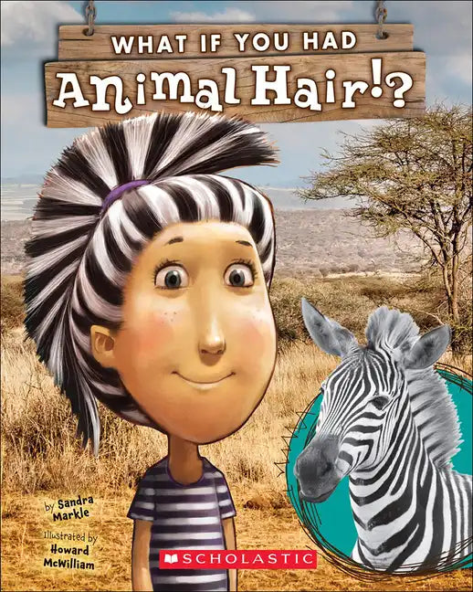 What If You Had Animal Hair? - Hardcover