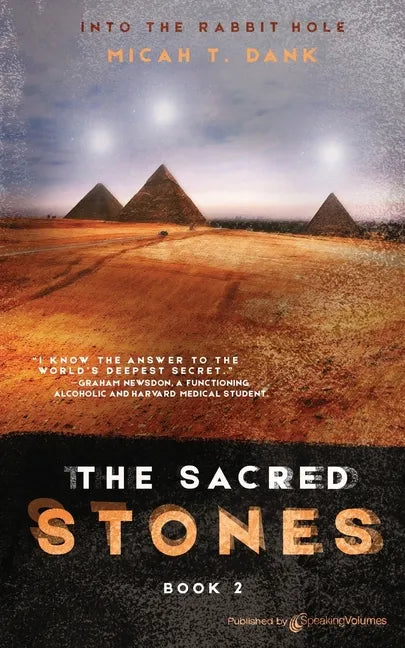 The Sacred Stones: Into the Rabbit Hole - Book 2 - Paperback