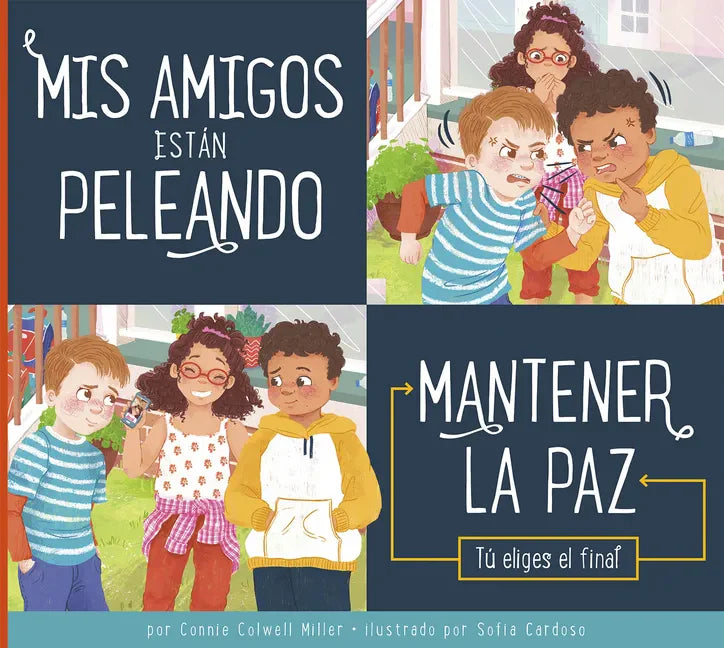 MIS Amigos Están Peleando: Mantener La Paz - Library Binding