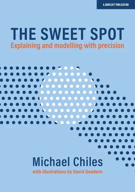 The Sweet Spot: Explaining and Modelling with Precision - Paperback