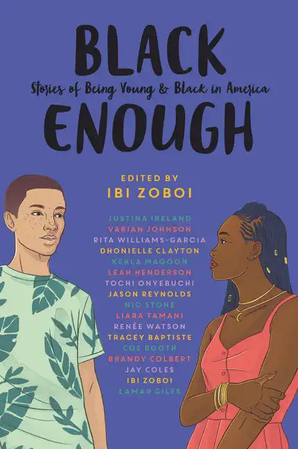 Black Enough: Stories of Being Young & Black in America - Hardcover