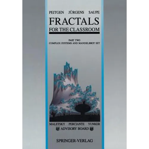 Fractals for the Classroom: Part Two: Complex Systems and Mandelbrot Set - Paperback