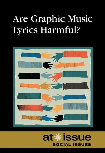 Are Graphic Music Lyrics Harmful? - Paperback