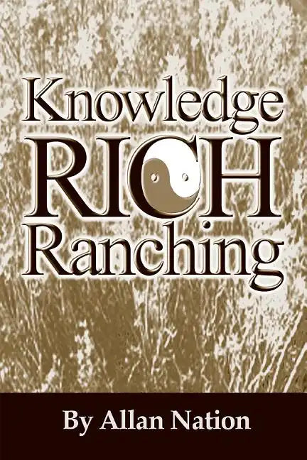 Knowledge Rich Ranching - Paperback
