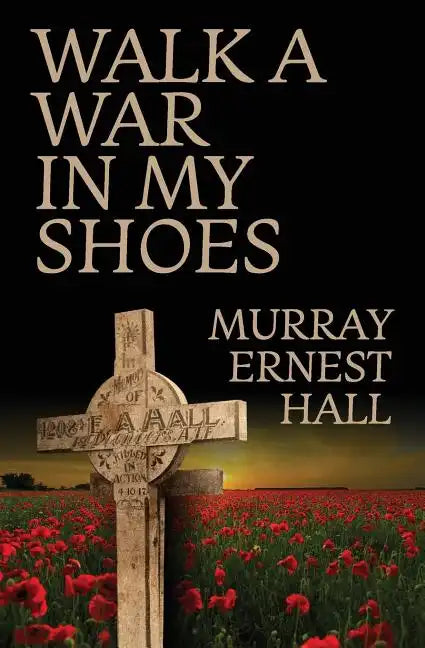 Walk a War in My Shoes - Paperback