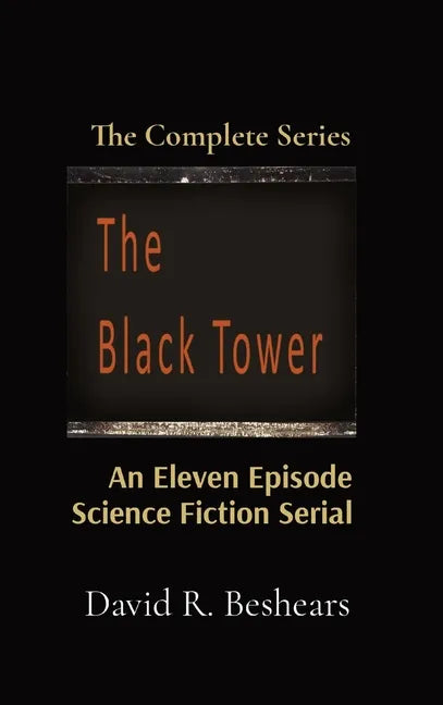 The Black Tower: The Complete Series - Hardcover