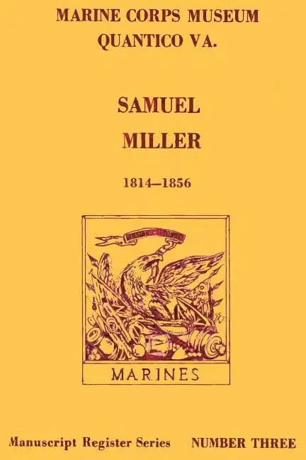 Samuel Miller 1814-1856 - Paperback