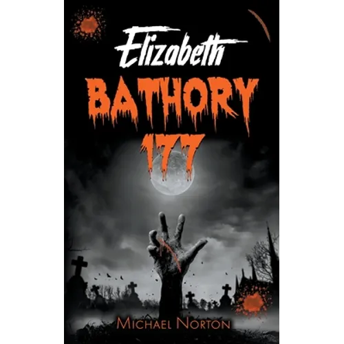 Elizabeth Bathory 177 - Paperback