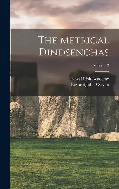 The Metrical Dindsenchas; Volume 2 - Hardcover