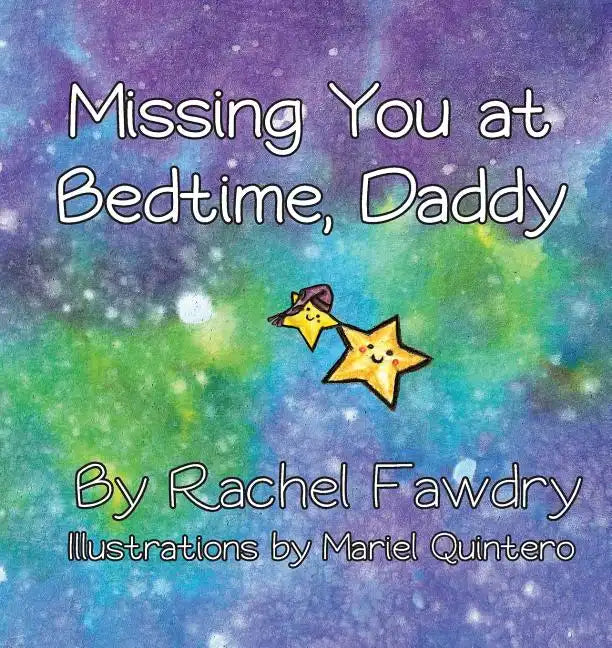 Missing You at Bedtime, Daddy: A Personalized Photo Book that Helps Children and Parents When They Are Apart - Paperback