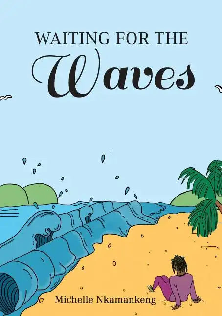 Waiting For The Waves - Paperback