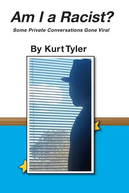 Am I a Racist? Some Private Conversations Gone Viral - Paperback