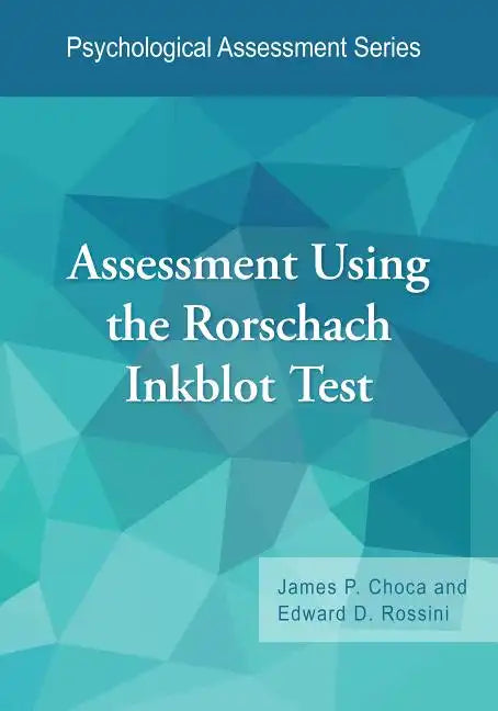 Assessment Using the Rorschach Inkblot Test - Paperback