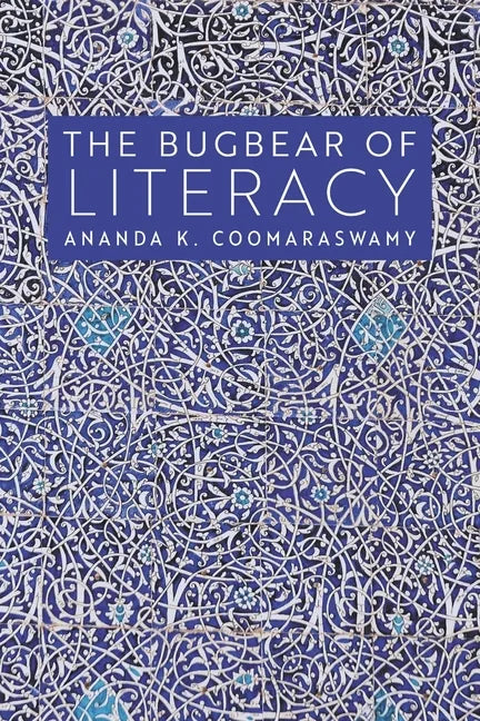 The Bugbear of Literacy - Paperback