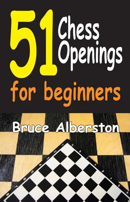51 Chess Openings for Beginners - Paperback